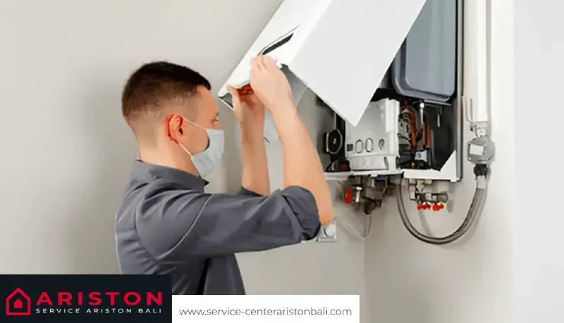 Perawatan Water Heater Ariston – Agar Awet & Tahan Lama